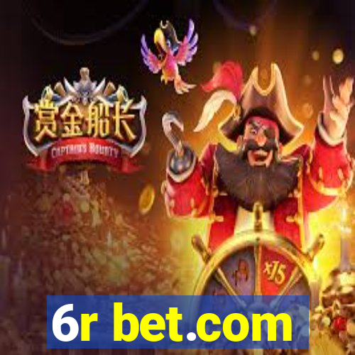 6r bet.com